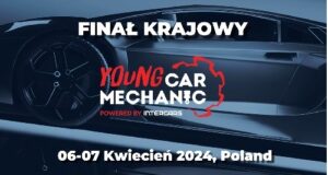 Krajowy finał VIII edycji Young Car Mechanic